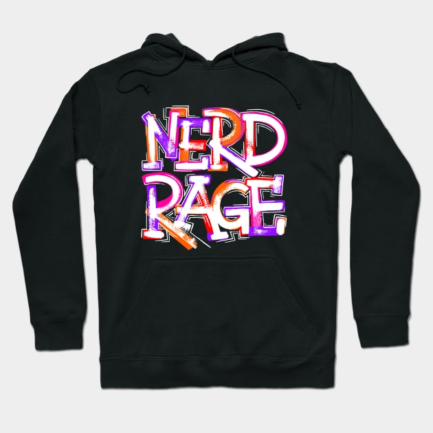 Nerd Rage Hoodie by polliadesign